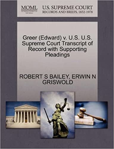 okumak Greer (Edward) v. U.S. U.S. Supreme Court Transcript of Record with Supporting Pleadings