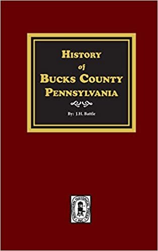 okumak History of Bucks County, Pennsylvania