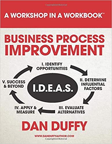 okumak Business Process Improvement (Workshop in a Workbook, Band 4)