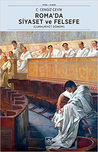 okumak Romada Siyaset ve Felsefe