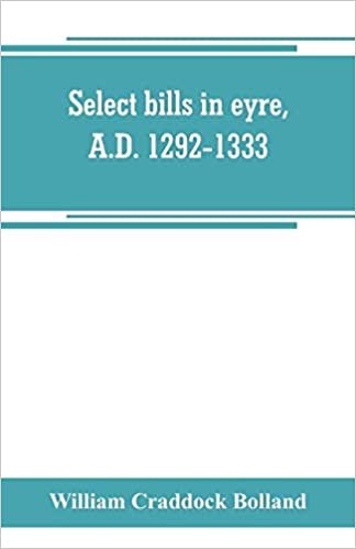 okumak Select bills in eyre, A.D. 1292-1333