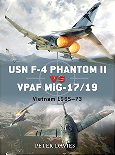 okumak USN F-4 Phantom II vs VPAF MiG-17/19: Vietnam 1965-73 (Duel)