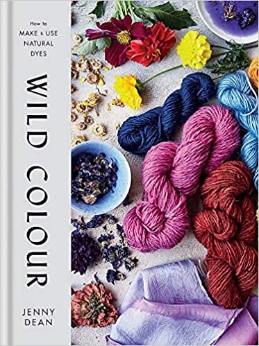 okumak Wild Colour: How to Make and Use Natural Dyes