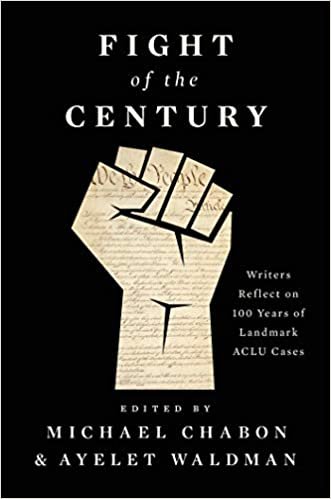 okumak Fight of the Century: Writers Reflect on 100 Years of Landmark ACLU Cases