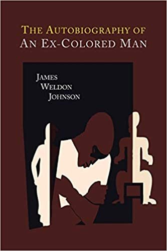 okumak The Autobiography of an Ex-Colored Man