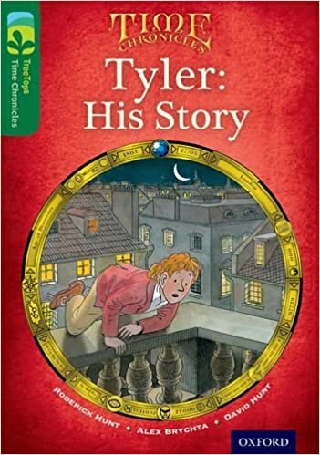 okumak Oxford Reading Tree TreeTops Time Chronicles: Level 12: Tyler: His Story