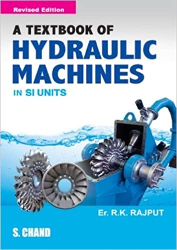 okumak A Textbook of Hydraulic Machines: Fluid Power Engineering