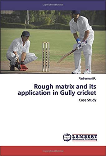 okumak Rough matrix and its application in Gully cricket: Case Study