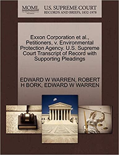 okumak Exxon Corporation et al., Petitioners, v. Environmental Protection Agency. U.S. Supreme Court Transcript of Record with Supporting Pleadings
