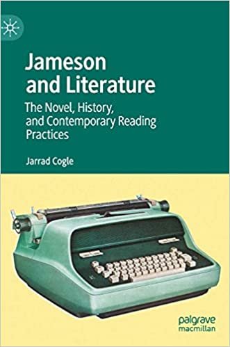 okumak Jameson and Literature: The Novel, History, and Contemporary Reading Practices