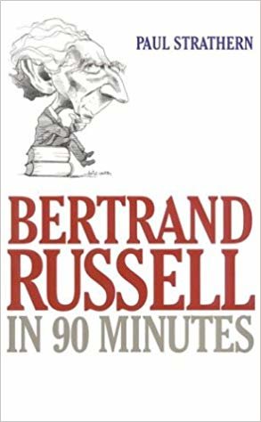 okumak Bertrand Russell in 90 Minutes (Philosophers in 90 Minutes) (Philosophers in 90 Minutes (Paperback))