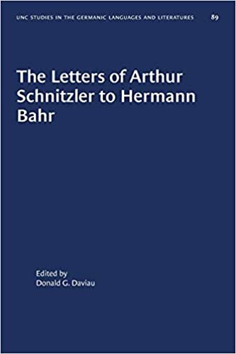okumak The Letters of Arthur Schnitzler to Hermann Bahr (University of North Carolina Studies in Germanic Languages and Literature)