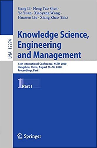 okumak Knowledge Science, Engineering and Management: 13th International Conference, KSEM 2020, Hangzhou, China, August 28–30, 2020, Proceedings, Part I ... in Computer Science (12274), Band 12274)