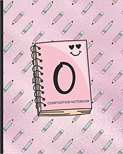 okumak Composition Notebook O: Monogrammed Initial Primary School Wide Ruled Interior Notebook