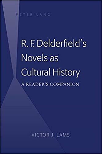 okumak R. F. Delderfield&#39;s Novels as Cultural History : A Reader&#39;s Companion