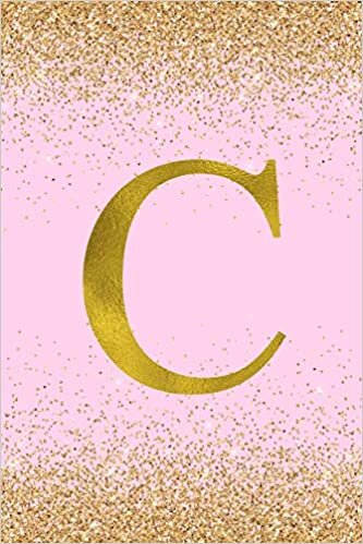 okumak C: Letter C Monogram Bullet Journal - Pretty Pink &amp; Gold Confetti Glitter Monogrammed Dotted Bujo Note Book with Initial for Creative Journaling - ... Kids, Girls &amp; Women - 120 Pages - Size 6x9