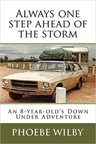 okumak Always One Step Ahead of the Storm: An 8-year-olds Down Under Adventure