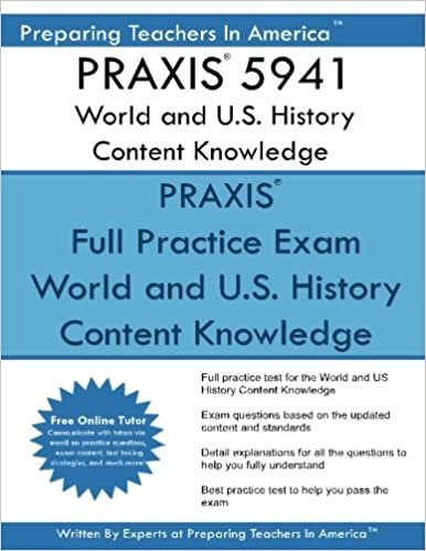 okumak PRAXIS 5941 World and U.S. History Content Knowledge: PRAXIS II 5941 World and U.S. History