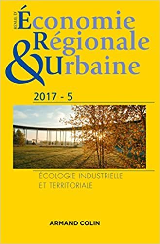 okumak Revue d&#39;économie régionale et urbaine n° 5/2017 Écologie industrielle et territoriale: Écologie industrielle et territoriale