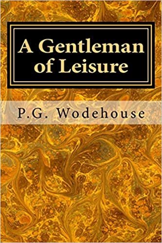 okumak A Gentleman of Leisure