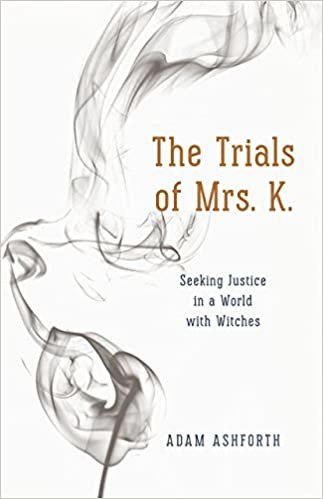 okumak The Trials of Mrs. K. : Seeking Justice in a World with Witches
