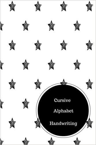 okumak Cursive Alphabet Book: Cursive Chart. Handy 6 in by 9 in Notebook Journal . A B C in Uppercase &amp; Lower Case. Dotted, With Arrows And Plain