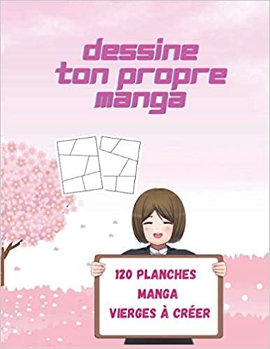okumak Dessine Ton Propre Manga | 120 Planches Manga Vierges à Créer: 120 Planches (Pages avec des cases vides) de BD Vierges à Compléter - Enfants 3,4,5,6,7,8,9,10 ans, les filles , Ados et Adultes