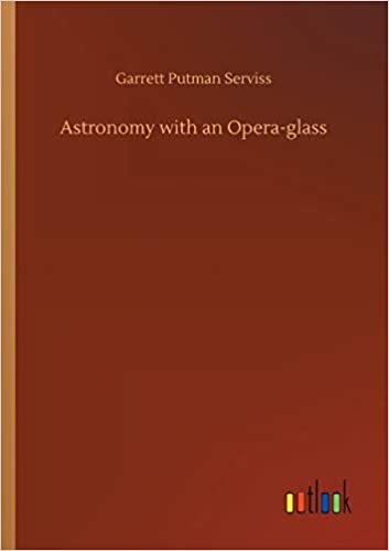 okumak Astronomy with an Opera-glass