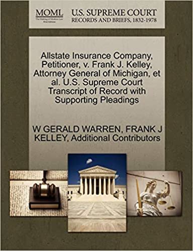 okumak Allstate Insurance Company, Petitioner, V. Frank J. Kelley, Attorney General of Michigan, et al. U.S. Supreme Court Transcript of Record with Supporti