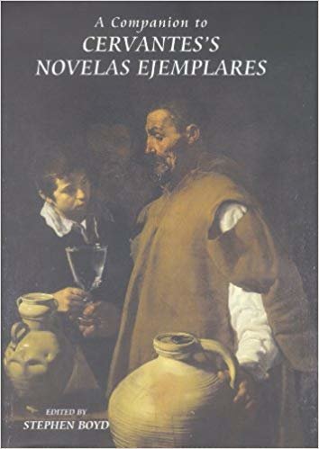 okumak A Companion to Cervantes&#39;s Novelas Ejemplares : v. 218