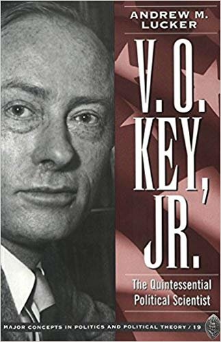 okumak V. O. Key, Jr. : The Quintessential Political Scientist : 19