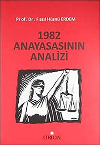 okumak 1982 Anayasasının Analizi