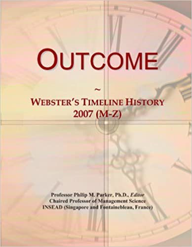 okumak Outcome: Webster&#39;s Timeline History, 2007 (M-Z)