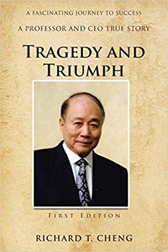 okumak Tragedy and Triumph (Fascinating Journey to Success: A Professor and CEO True Story, 3, Band 4)