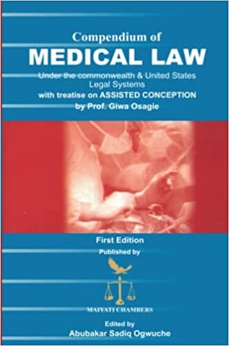 Compendium of MEDICAL LAW: Under the Commonwealth & United States Legal Systems