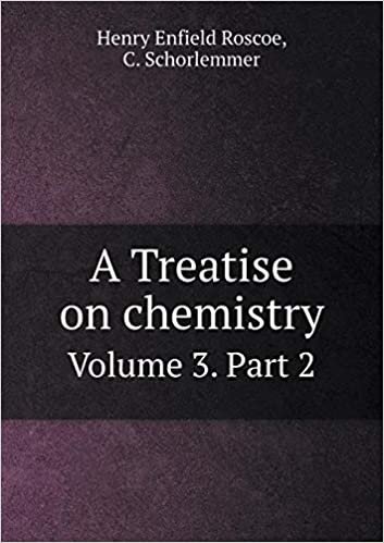 okumak A Treatise on Chemistry Volume 3. Part 2