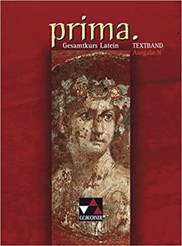okumak Prima N. Gesamtkurs Latein. Textband: Ausgabe für Niedersachsen, Nordrhein-Westfalen
