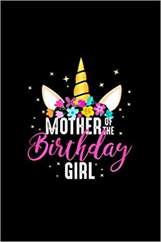 okumak Mother Of The Birthday Girl Mommy s Unicorn Birthday Notebook College Ruled 6x9 inch 114 pages