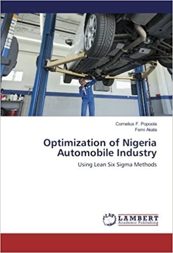 okumak Optimization of Nigeria Automobile Industry: Using Lean Six Sigma Methods