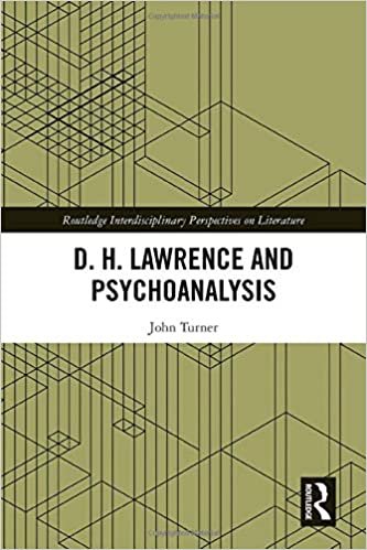 okumak D. H. Lawrence and Psychoanalysis (Routledge Interdisciplinary Perspectives on Literature)