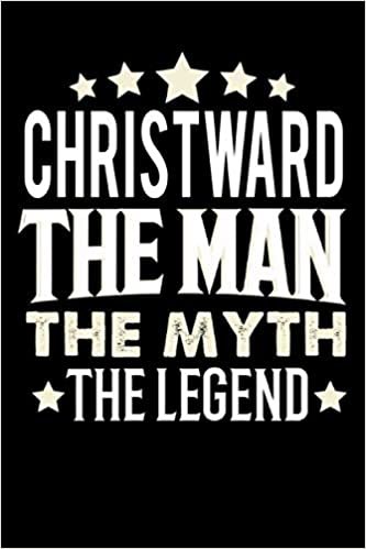 okumak Notizbuch: Christward The Man The Myth The Legend (120 gepunktete Seiten als u.a. Tagebuch, Reisetagebuch oder Projektplaner für Vater, Ehemann, Freund, Kumpel, Bruder, Onkel und mehr)