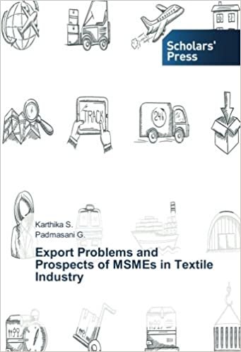okumak Export Problems and Prospects of MSMEs in Textile Industry