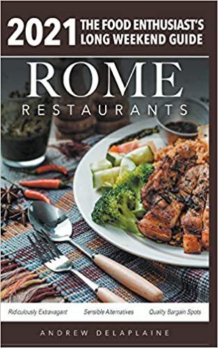 okumak Rome - 2021 Restaurants - The Food Enthusiast&#39;s Long Weekend Guide