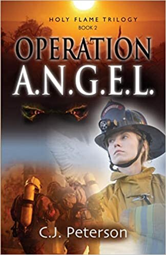 okumak Operation A.N.G.E.L.: Holy Flame Trilogy, Book 2 (Holy Flame Series)