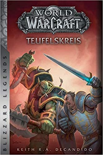 okumak World of Warcraft: Teufelskreis: Blizzard Legends
