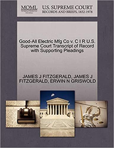 okumak Good-All Electric Mfg Co v. C I R U.S. Supreme Court Transcript of Record with Supporting Pleadings