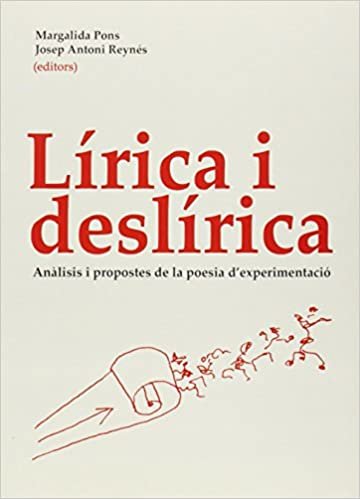 okumak Lírica y deslírica: Análisis i propostes d&#39;experimentació (Altres Obres, Band 386)