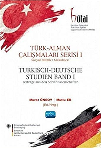 okumak Türk - Alman Çalışmaları Serisi 1: Sosyal Bilimler Makaleleri