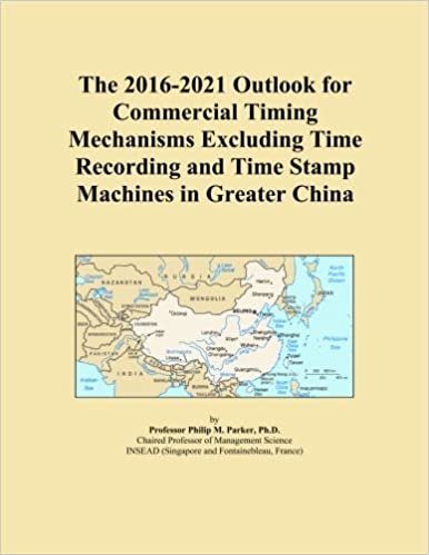 okumak The 2016-2021 Outlook for Commercial Timing Mechanisms Excluding Time Recording and Time Stamp Machines in Greater China