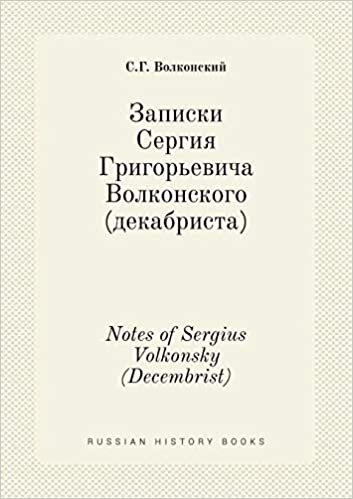 okumak Notes of Sergius Volkonsky (Decembrist)